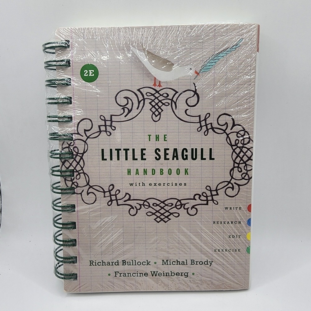 The Little Seagull Handbook with Exercises 2e SpiralSealed Richard Bullock